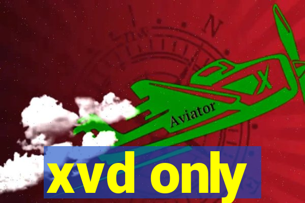 xvd only